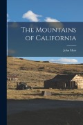 Cover-Bild zum Titel 'The Mountains of California' von 'John Muir'