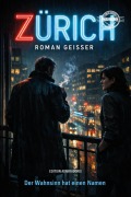 Cover-Bild zum Titel 'Zürich' von 'Roman Geisser'