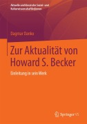 Cover-Bild zum Titel 'Zur Aktualität von Howard S. Becker' von 'Dagmar Danko'