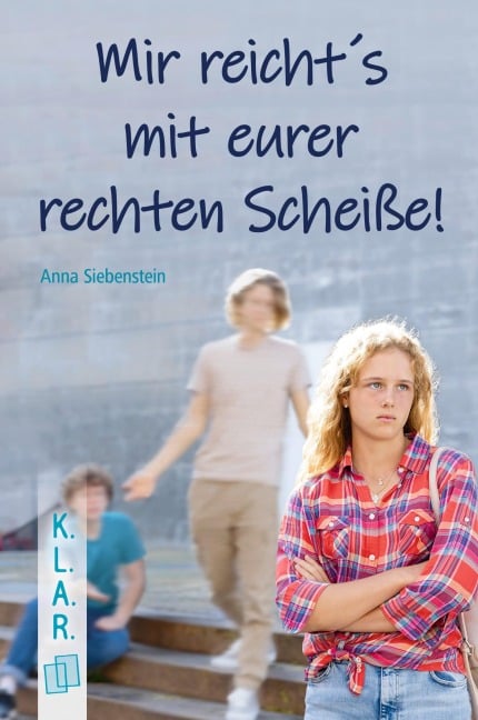 Mir reicht's mit eurer rechten Scheiße! - Anna Siebenstein