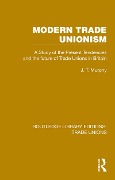 Cover-Bild zum Titel 'Modern Trade Unionism' von 'J. T. Murphy'