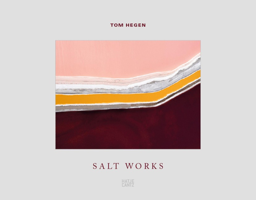 Tom Hegen. Salt Works - 