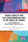 Nordic Equality and Anti-Discrimination Laws in the Throes of Change - 