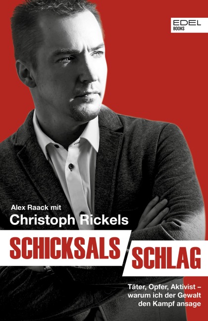 Schicksalsschlag - Alex Raack, Christoph Rickels