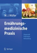 Cover-Bild zum Titel 'Ernährungsmedizinische Praxis' von 'Manfred James Müller'