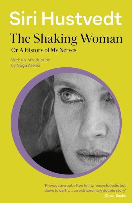 The Shaking Woman - Siri Hustvedt