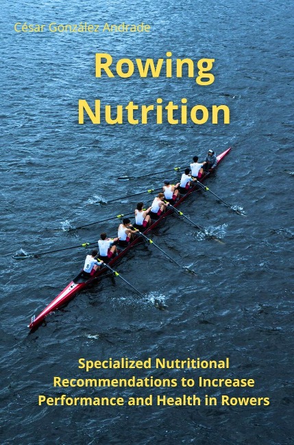 Rowing Nutrition - César González Andrade