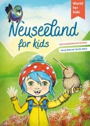 Cover-Bild zum Titel 'Neuseeland for kids' von 'Jenny Menzel'