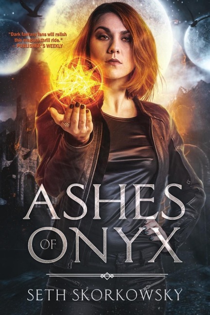 Ashes of Onyx - Seth Skorkowsky