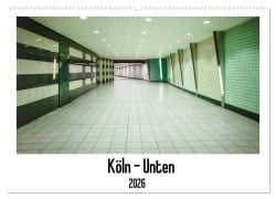 Cover-Bild zum Titel 'Köln - Unten (Wandkalender 2026 DIN A2 quer), CALVENDO Monatskalender' von 'Patricia Ahrens'