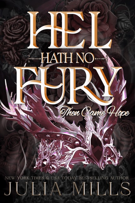 Hel Hath No Fury (The Immortals, #1) - Julia Mills