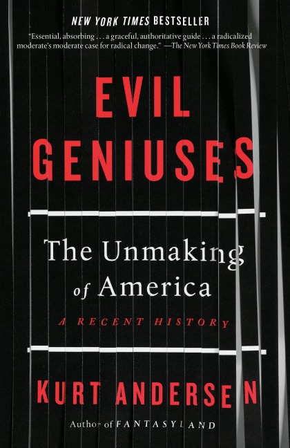 Evil Geniuses - Kurt Andersen