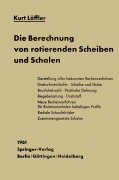 Cover-Bild zum Titel 'Die Berechnung von rotierenden Scheiben und Schalen' von 'K. Löffler'