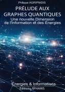 Cover-Bild zum Titel 'Prélude aux Graphes Quantiques' von 'Philippe Agripnidis'