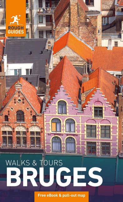 Rough Guides Walks and Tours Bruges: Top 15 Itineraries for Your Trip: Travel Guide with eBook - Phil Lee