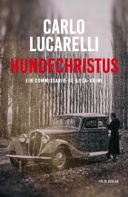 Hundechristus - Carlo Lucarelli