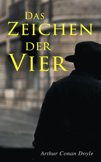 Das Zeichen der Vier - Arthur Conan Doyle