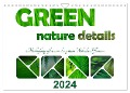 green nature details - Makrofotografien aus der grünen Welt der Pflanzen (Wandkalender 2024 DIN A4 quer), CALVENDO Monatskalender - Kirsten d'Angelo - soulimages