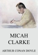 Cover-Bild zum Titel 'Micah Clarke' von 'Arthur Conan Doyle'