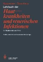 Lehrbuch der Hautkrankheiten und venerischen Infektionen für Studierende und Ärzte - Wolfhard Sauerbrey, Theodor Nasemann