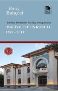Cover-Bild zum Titel 'Türkiye Devletinin Varolus Döngüsünde Maliye Teftis Kurulu 1879 - 2011' von 'Baris Bahceci'