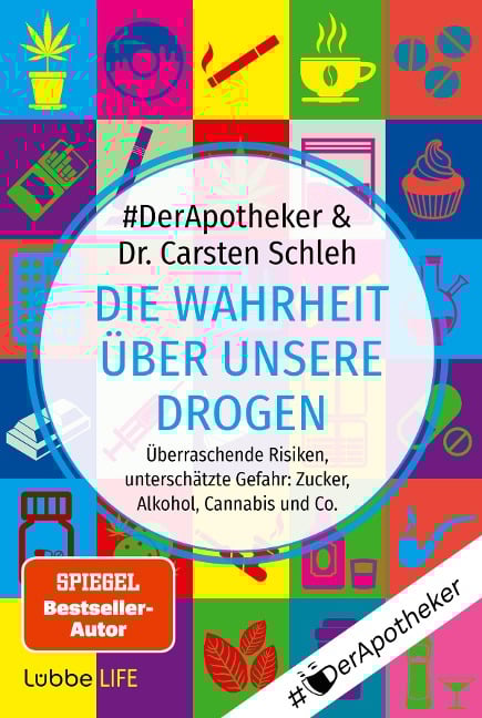 Die Wahrheit über unsere Drogen - DerApotheker, Carsten Schleh