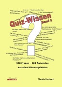 Cover-Bild zum Titel 'Quiz-Wissen - Band 5' von 'Claudia Fuerbach'