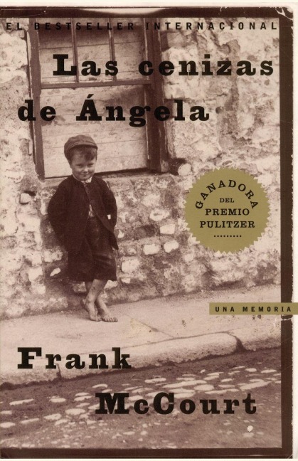 Las Cenizas de Angela (Angela's Ashes) - Frank Mccourt
