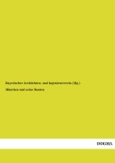 Cover-Bild zum Titel 'München und seine Bauten' von 'Bayerischer Architekten- und Ingenieurverein'