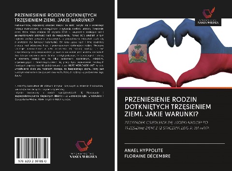PRZENIESIENIE RODZIN DOTKNI¿TYCH TRZ¿SIENIEM ZIEMI. JAKIE WARUNKI? - Anael Hyppolite, Floraine Décembre