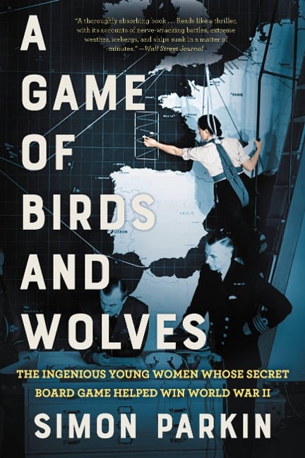 A Game of Birds and Wolves - Simon Parkin