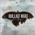 We Will All Evolve - Our Last Night