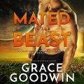 Cover-Bild zum Titel 'Mated to the Beast Lib/E' von 'Grace Goodwin'