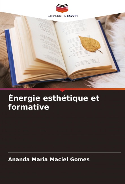 Énergie esthétique et formative - Ananda Maria Maciel Gomes