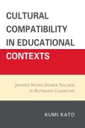 Cover-Bild zum Titel 'Cultural Compatibility in Educational Contexts' von 'Kumi Kato'