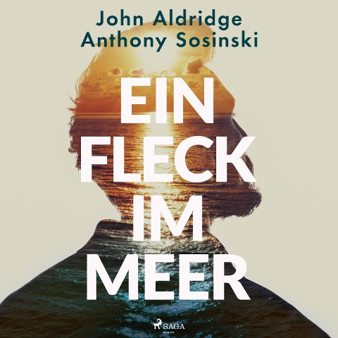 Ein Fleck im Meer - John Aldridge, Anthony Sosinski