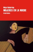 Mujeres en la noche - Maja Haderlap