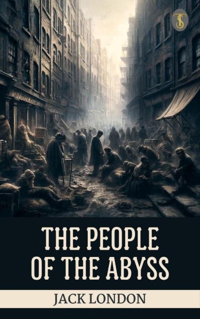 The People of the Abyss - Jack London