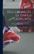 Diccionario De La Lengua Castellana - Melchor Manuel Nuñez De Taboada