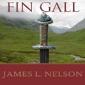 Fin Gall: A Novel of Viking Age Ireland - James L. Nelson