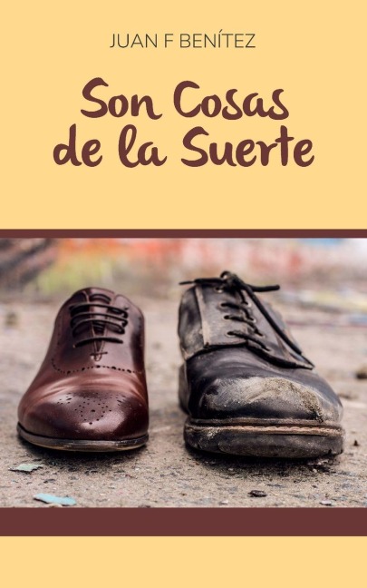Son cosas de la Suerte - Juan F Benítez