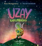 Cover-Bild zum Titel 'Uzay Kaplumbagasi' von 'Ross Montgomery'