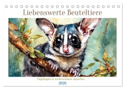 Liebenswerte Beuteltiere (Tischkalender 2026 DIN A5 quer), CALVENDO Monatskalender - Babette Whitter