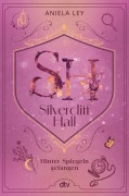 Cover-Bild zum Titel 'Silvercliff Hall - Hinter Spiegeln gefangen' von 'Aniela Ley'