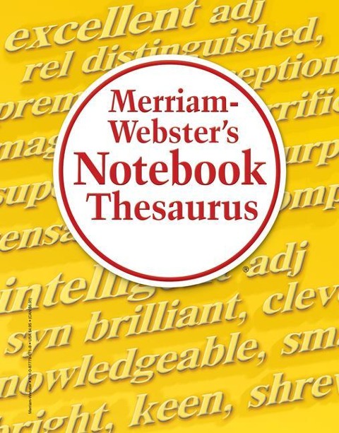 Merriam-Webster's Notebook Thesaurus - 