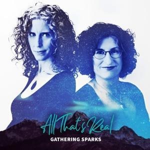 All That's Real - Gathering Sparks