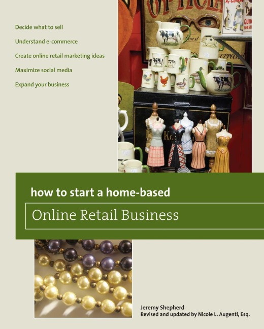 How to Start a Home-based Online Retail Business - Nicole Augenti