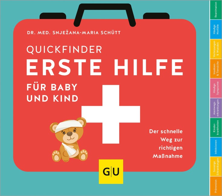 Erste Hilfe für Baby und Kind - Snjezana Schütt