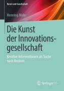 Cover-Bild zum Titel 'Die Kunst der Innovationsgesellschaft' von 'Henning Mohr'