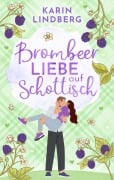 Cover-Bild zum Titel 'Brombeerliebe auf Schottisch' von 'Karin Lindberg'